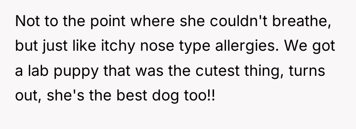 Not to the point where she couldn't breathe, but just...