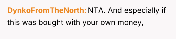 DynkoFromTheNorth NTA. And especially if this was bought with your...