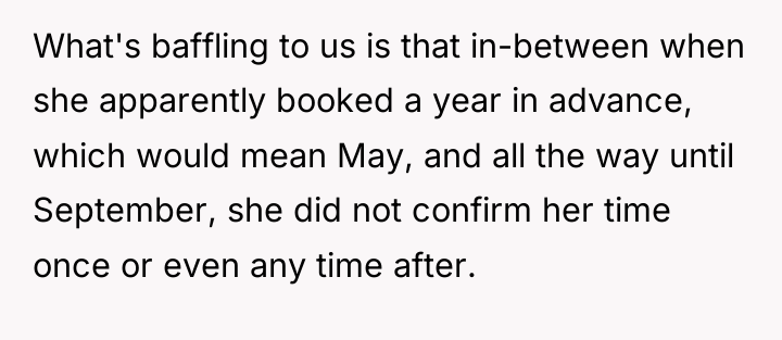 What's baffling to us is that in-between when she apparently...