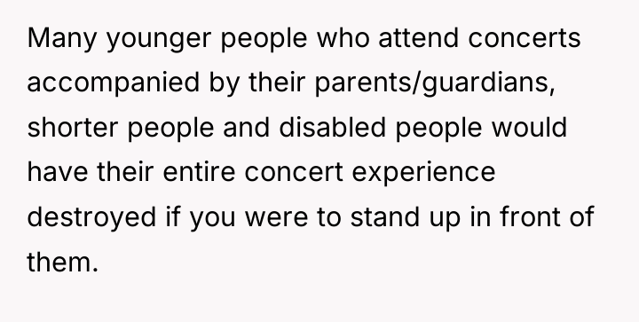 Many younger people who attend concerts accompanied by their parents/guardians,...