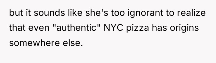 but it sounds like she's too ignorant to realize that...