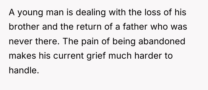 A young man is dealing with the loss of his...