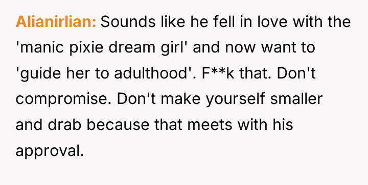 Alianirlian Sounds like he fell in love with the 'manic...