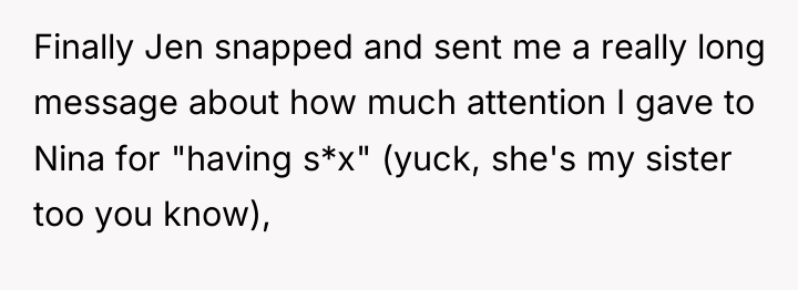Finally Jen snapped and sent me a really long message...