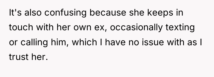 It's also confusing because she keeps in touch with her...