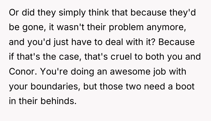Or did they simply think that because they'd be gone,...