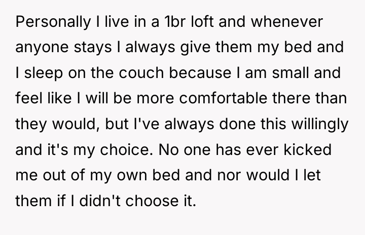 Personally I live in a 1br loft and whenever anyone...