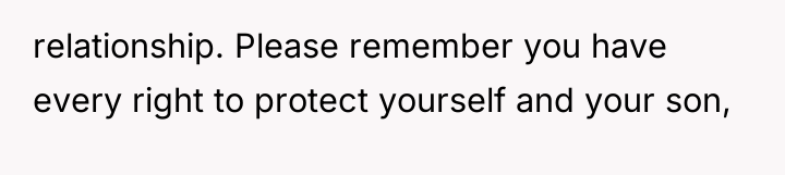 relationship. Please remember you have every right to protect yourself...