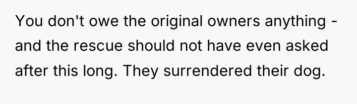 You don't owe the original owners anything - and the...