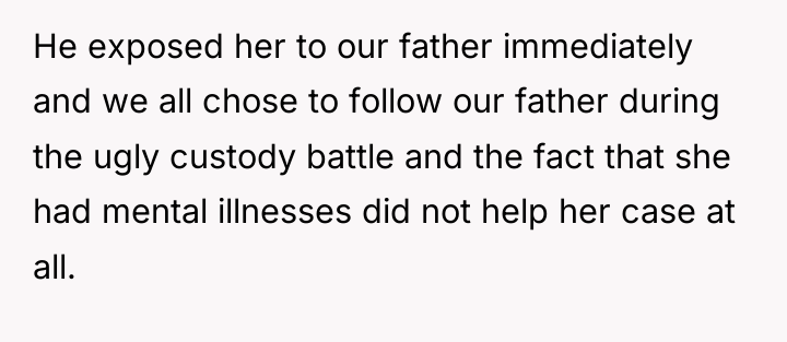 He exposed her to our father immediately and we all...