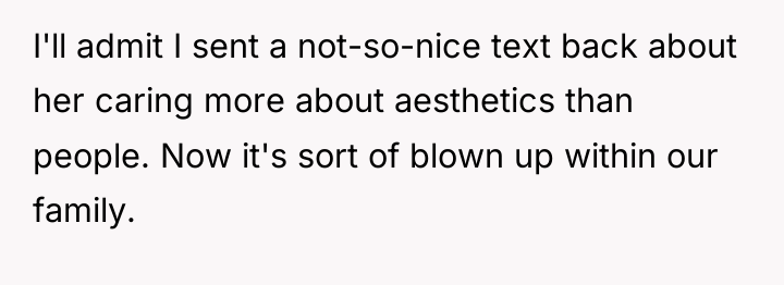 I'll admit I sent a not-so-nice text back about her...