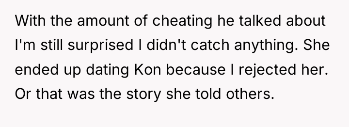 With the amount of cheating he talked about I'm still...