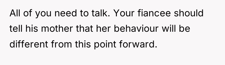 All of you need to talk. Your fiancee should tell...