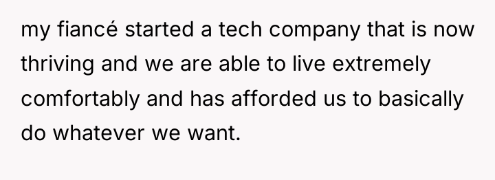 my fiancé started a tech company that is now thriving...