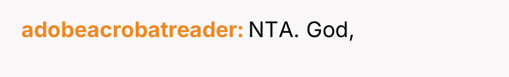 adobeacrobatreader NTA. God,