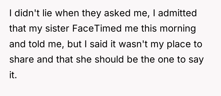 I didn't lie when they asked me, I admitted that...