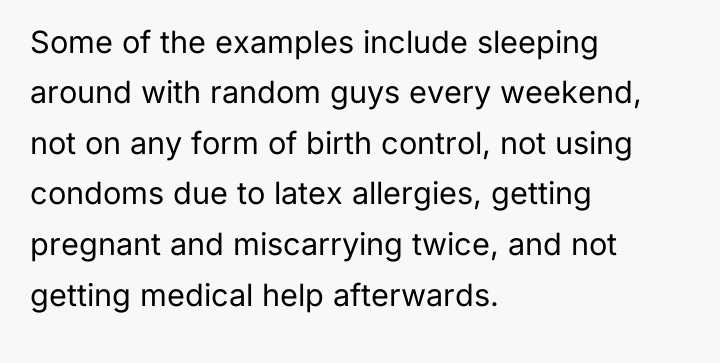Some of the examples include sleeping around with random guys...