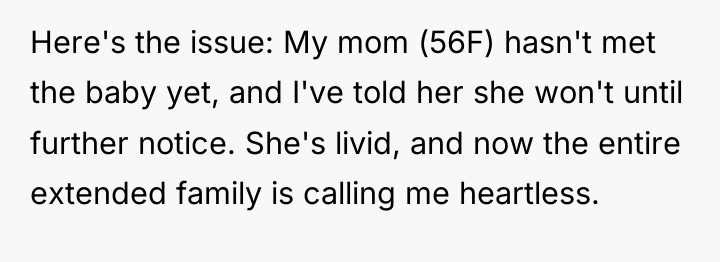 Here's the issue: My mom (56F) hasn't met the baby...