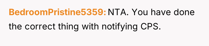 BedroomPristine5359 NTA. You have done the correct thing with notifying...