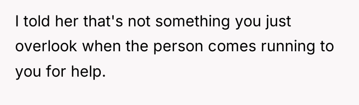 I told her that's not something you just overlook when...