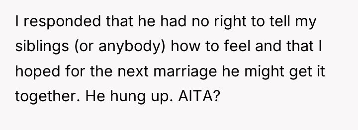 I responded that he had no right to tell my...