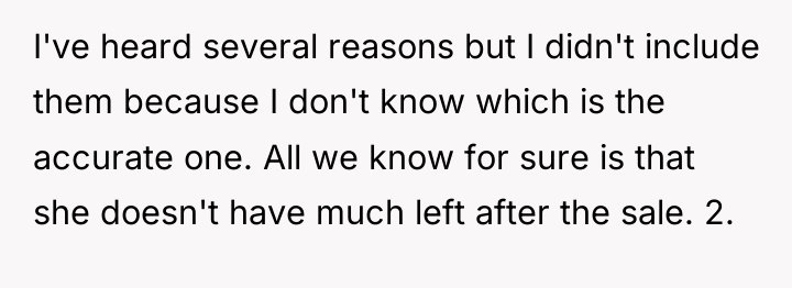 I've heard several reasons but I didn't include them because...