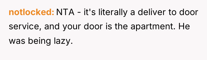 notlocked NTA - it's literally a deliver to door service,...