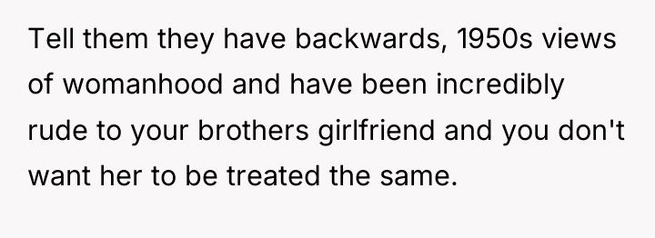 Tell them they have backwards, 1950s views of womanhood and...