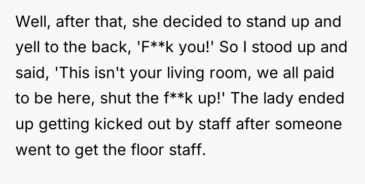 Well, after that, she decided to stand up and yell...