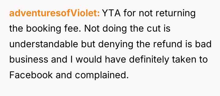 adventuresofViolet YTA for not returning the booking fee. Not doing...