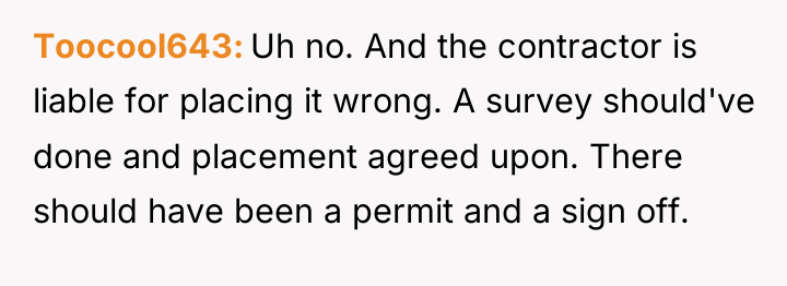 Toocool643 Uh no. And the contractor is liable for placing...