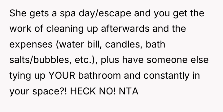She gets a spa day/escape and you get the work...