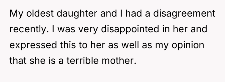 My oldest daughter and I had a disagreement recently. I...