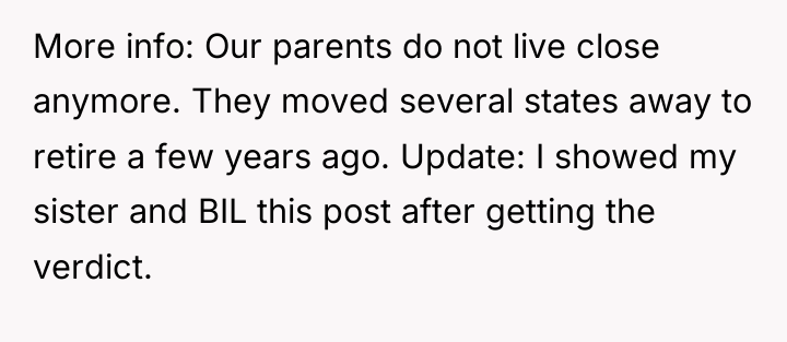 More info: Our parents do not live close anymore. They...