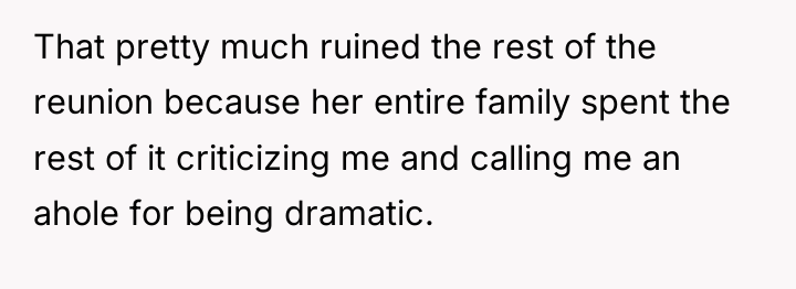 That pretty much ruined the rest of the reunion because...