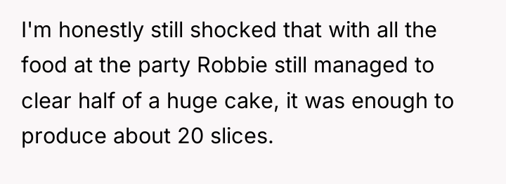 I'm honestly still shocked that with all the food at...