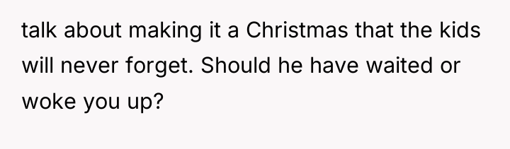 talk about making it a Christmas that the kids will...