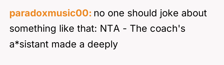 paradoxmusic00 no one should joke about something like that: NTA...