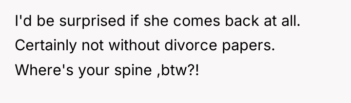 I'd be surprised if she comes back at all. Certainly...