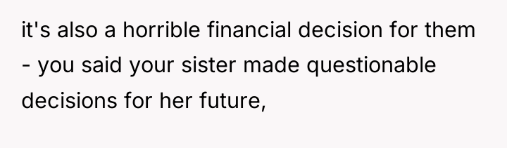 it's also a horrible financial decision for them - you...