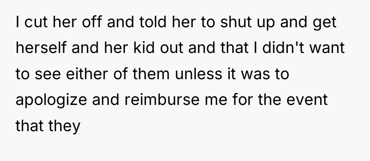 I cut her off and told her to shut up...