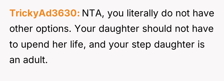 TrickyAd3630 NTA, you literally do not have other options. Your...
