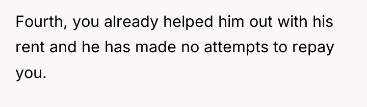 Fourth, you already helped him out with his rent and...