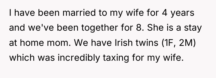I have been married to my wife for 4 years...