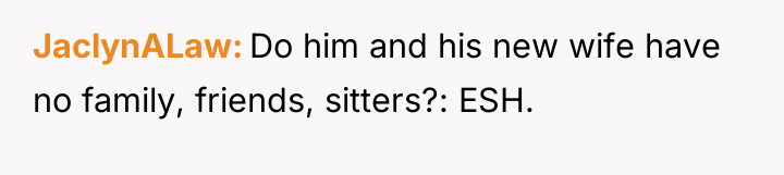 JaclynALaw Do him and his new wife have no family,...