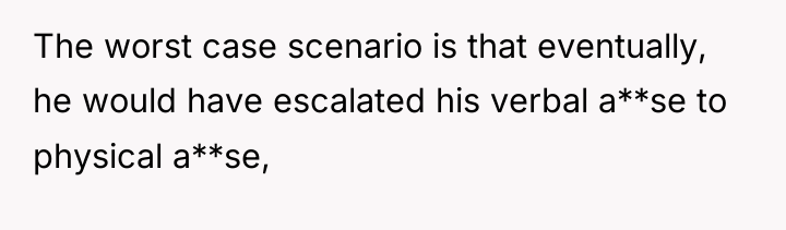 The worst case scenario is that eventually, he would have...