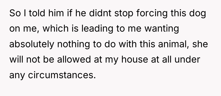 So I told him if he didnt stop forcing this...
