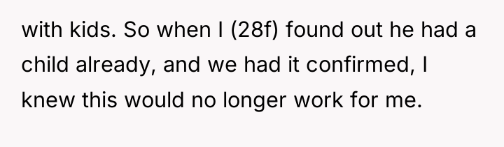 with kids. So when I (28f) found out he had...