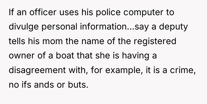 If an officer uses his police computer to divulge personal...