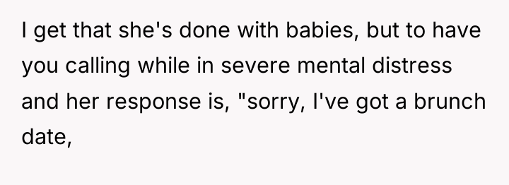 I get that she's done with babies, but to have...